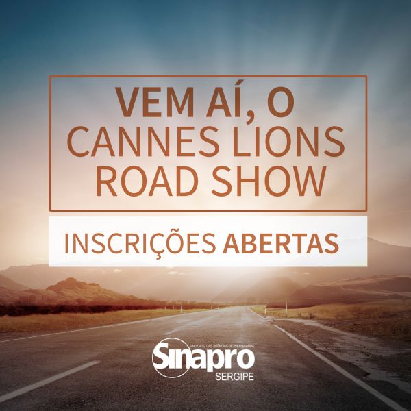 Cannes Lions Road acontece em Aracaju