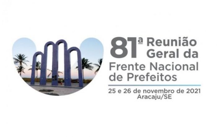 Com apoio da Prefeitura, Aracaju sedia 81ª Reunião Geral da FNP nos dias 25 e 26 de novembro
