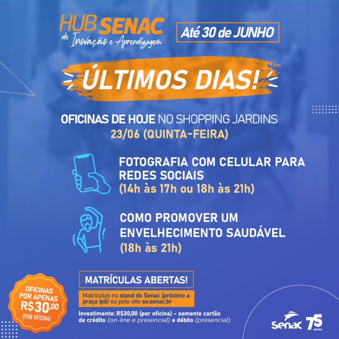 Confira a programação do Hub Senac até o próximo domingo