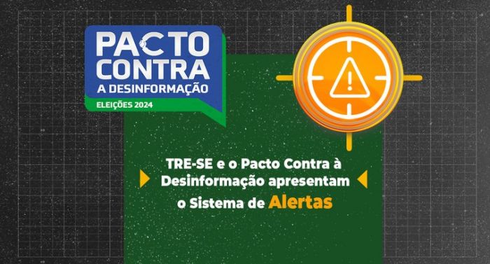 TRE-SE e o Pacto Contra à Desinformação apresentam o Sistema de Alertas